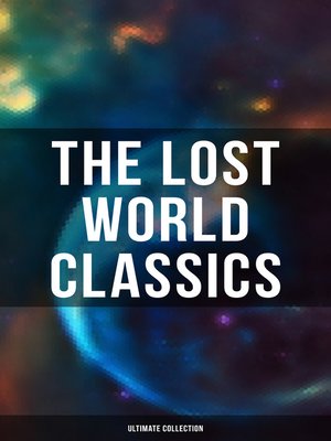 cover image of The Lost World Classics--Ultimate Collection